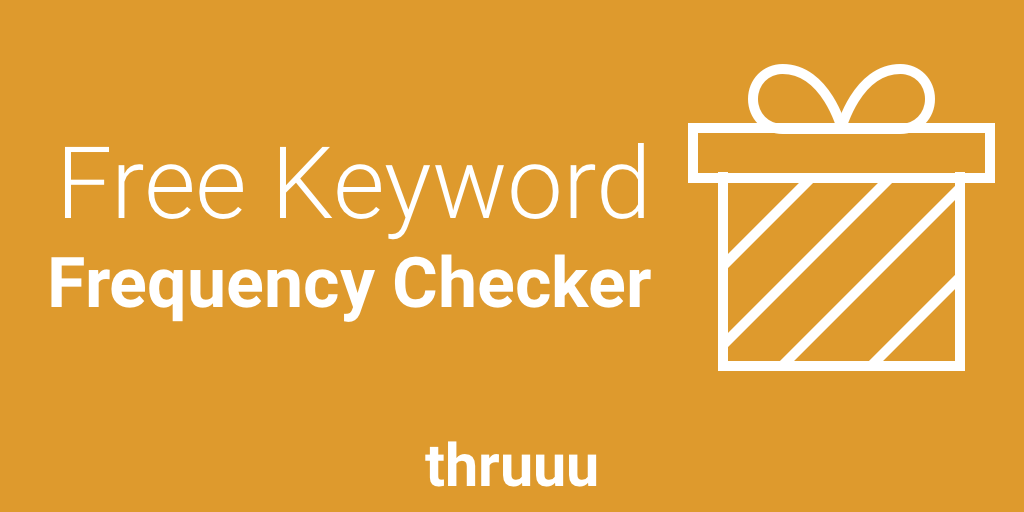 Free Keyword Frequency Checker Try our Free Tool